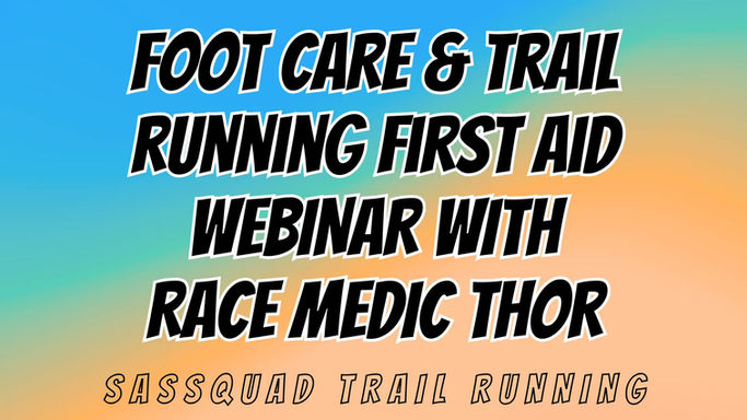 Foot Care and First Aid for Trail Runners